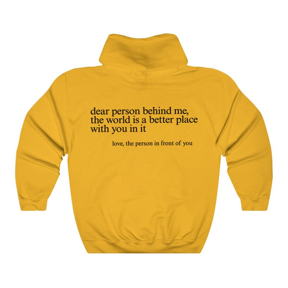 Dear Person Behind Me Hoodie - 34 Threads