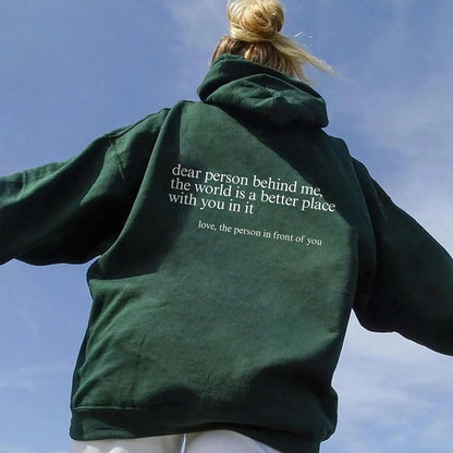 Dear Person Behind Me Hoodie - 34 Threads