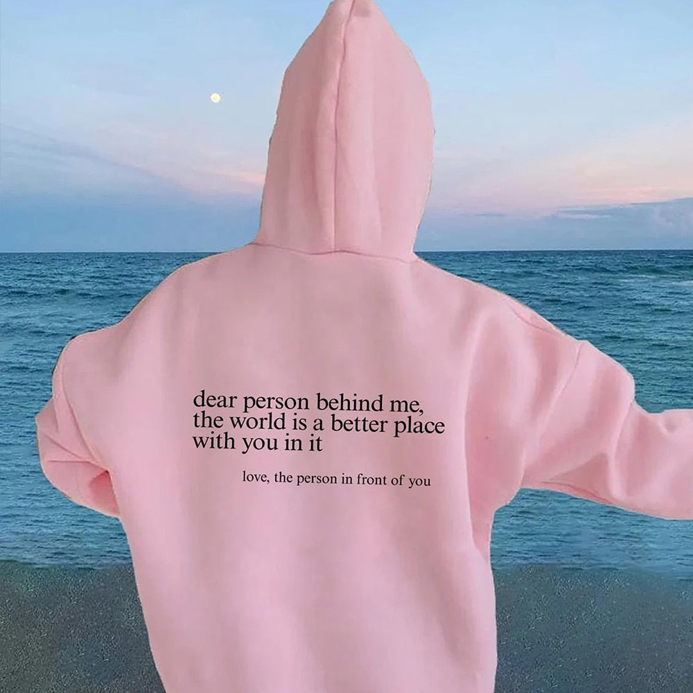 Dear Person Behind Me Hoodie - 34 Threads