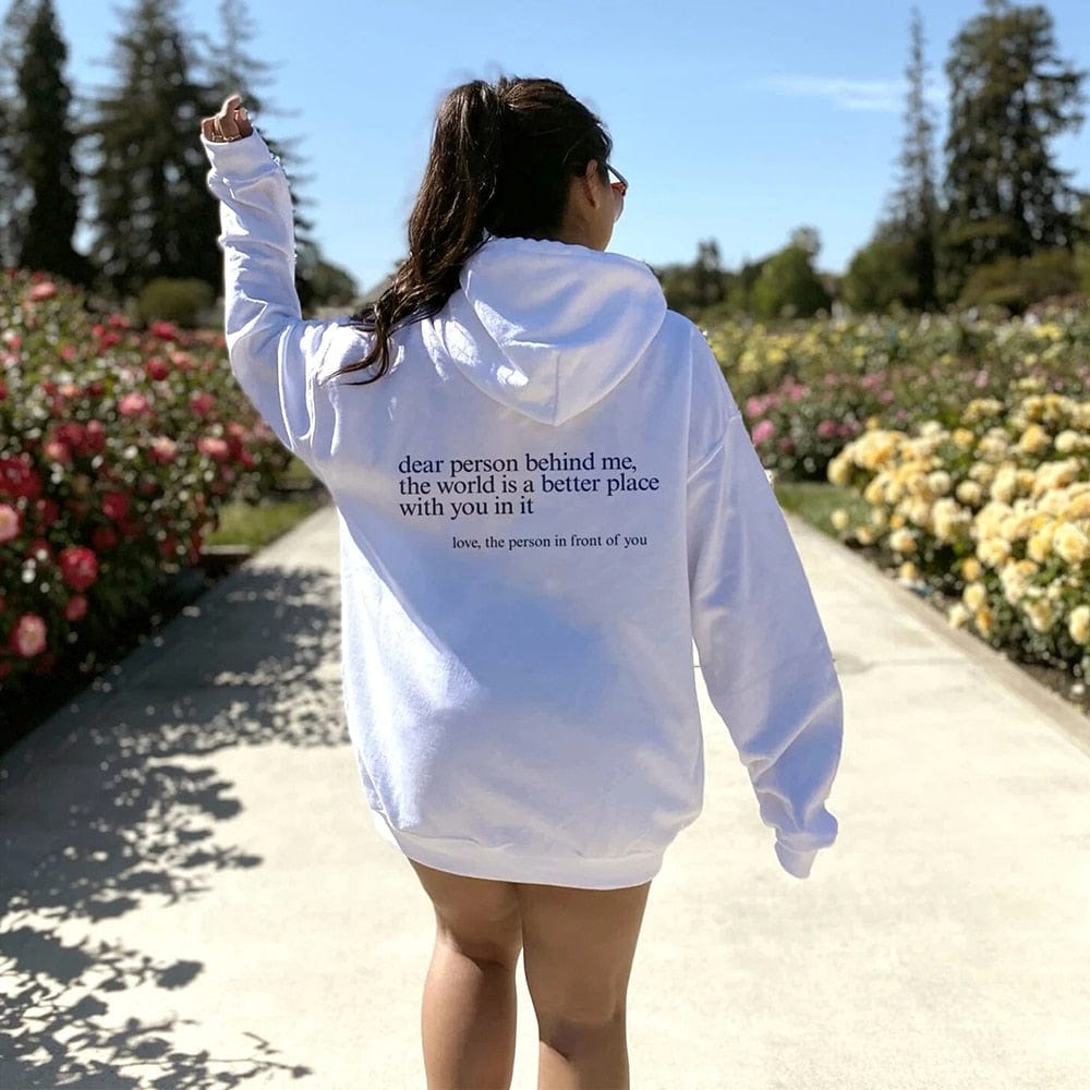 Dear Person Behind Me Hoodie - 34 Threads